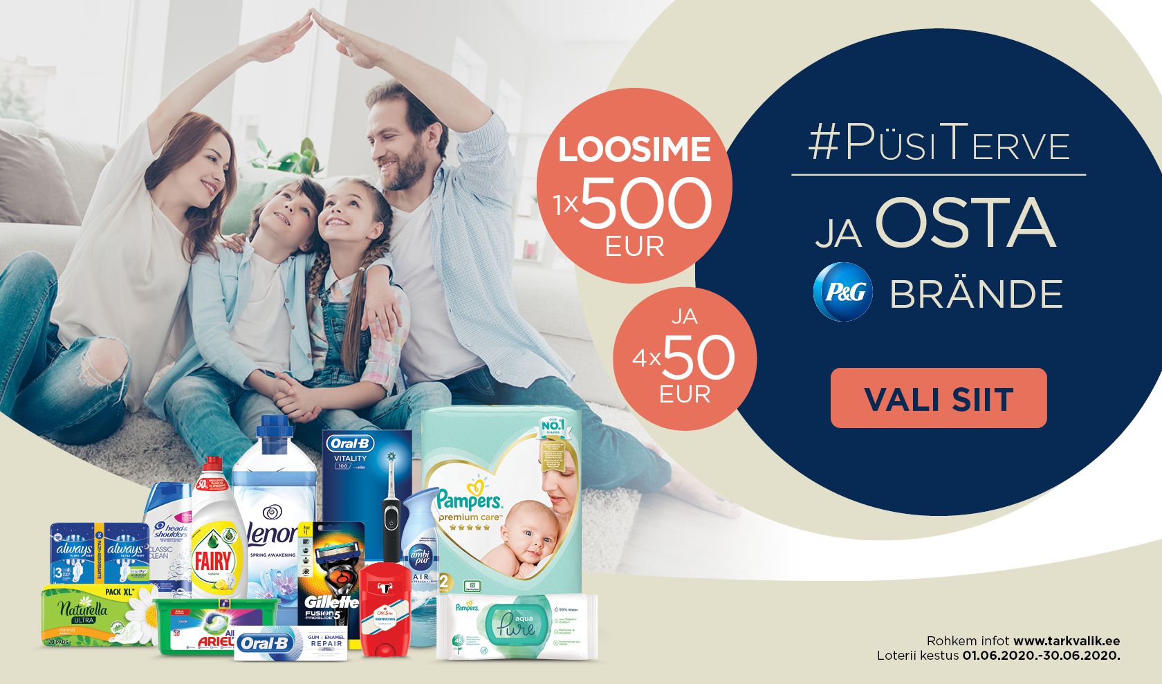 Osta Selveri e-poest P&G brändide tooteid ja võid võita 1x500! ja 4x50€!s